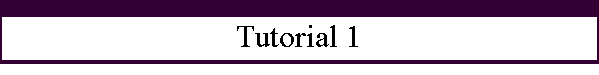 Tutorial 1